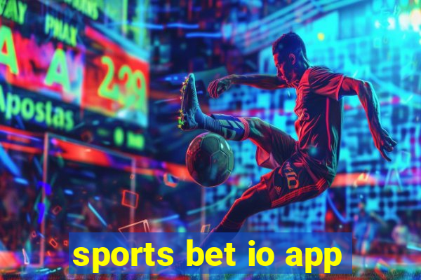 sports bet io app