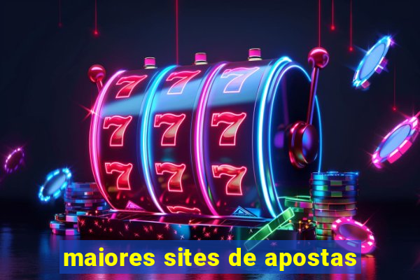 maiores sites de apostas