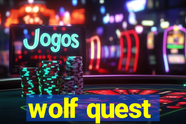 wolf quest