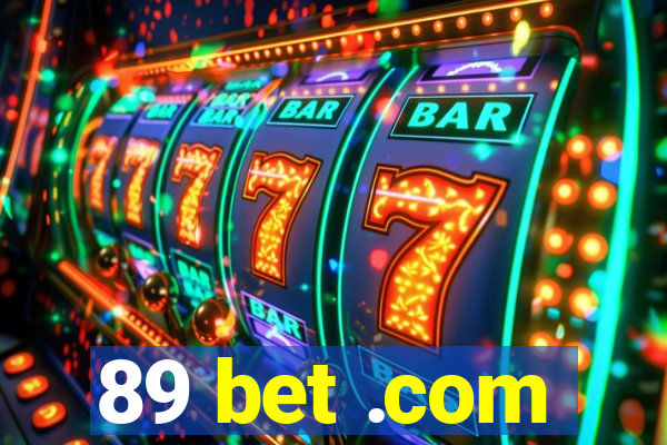 89 bet .com