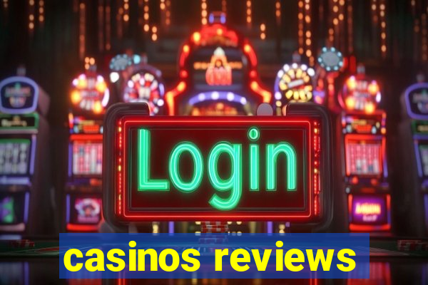 casinos reviews