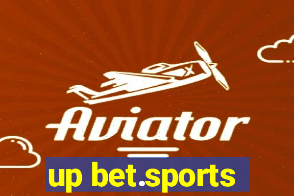 up bet.sports