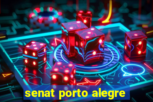 senat porto alegre