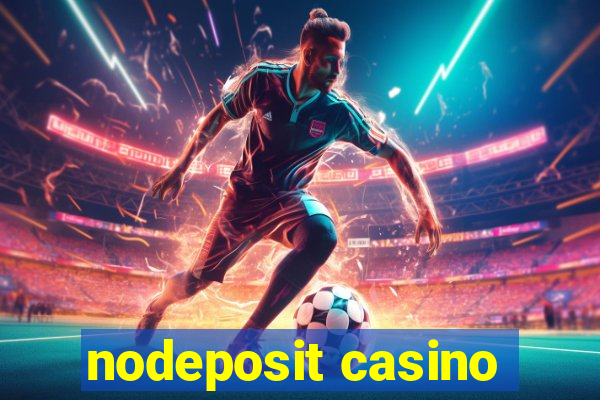 nodeposit casino