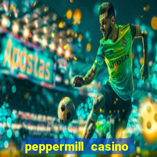 peppermill casino hotel reno