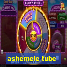 ashemele tube