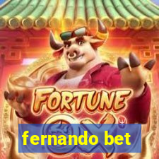 fernando bet