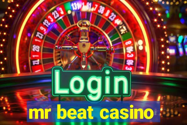 mr beat casino