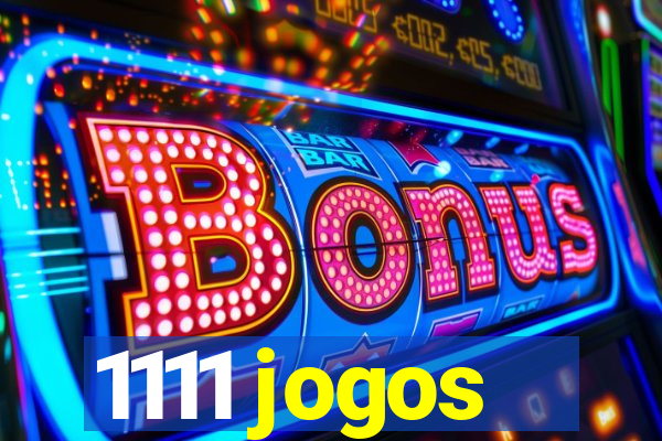 1111 jogos