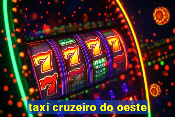 taxi cruzeiro do oeste