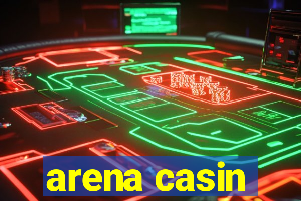 arena casin