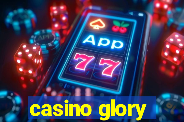 casino glory