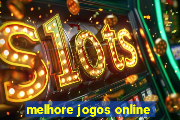 melhore jogos online