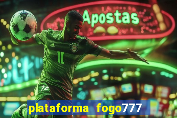 plataforma fogo777    confi  vel