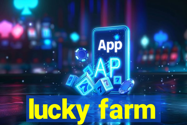 lucky farm