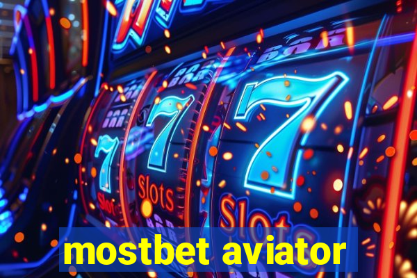 mostbet aviator