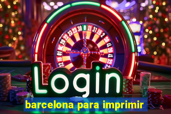 barcelona para imprimir