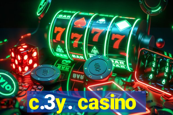 c.3y. casino