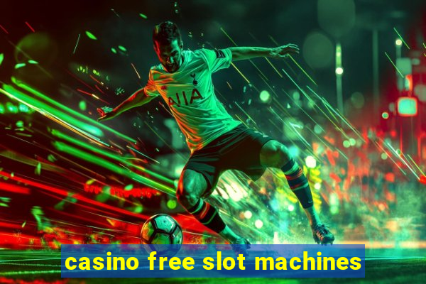 casino free slot machines