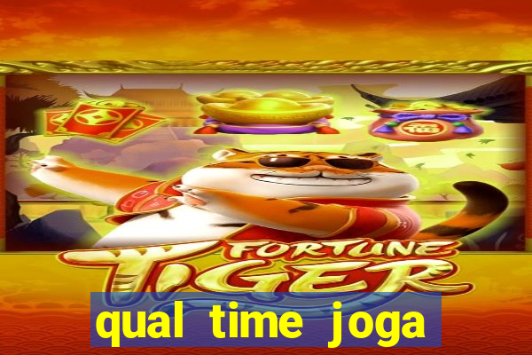 qual time joga hoje ao vivo