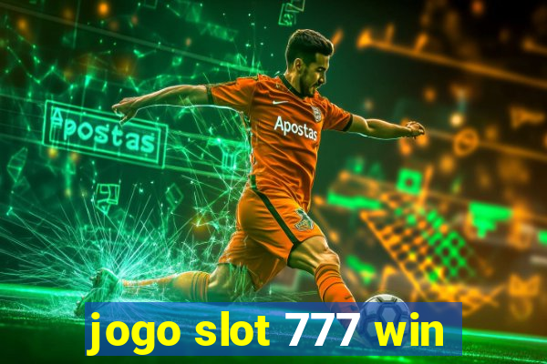 jogo slot 777 win