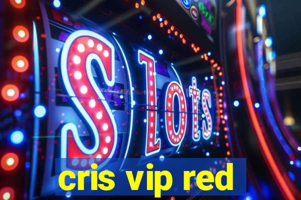 cris vip red