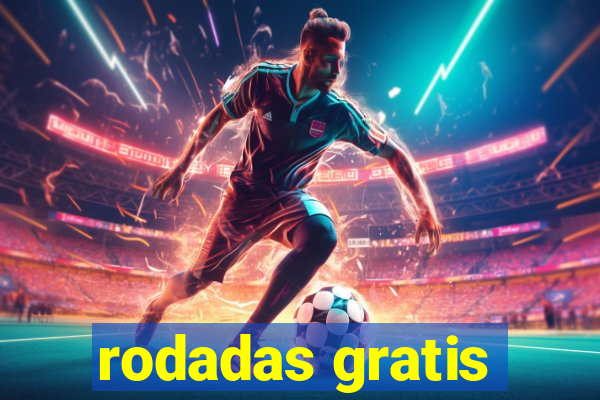 rodadas gratis