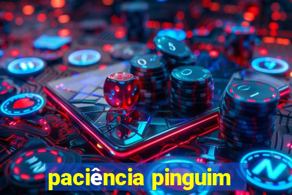 paciência pinguim