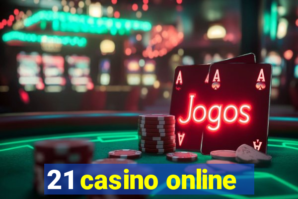 21 casino online