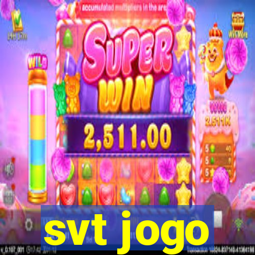 svt jogo