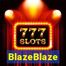 BlazeBlaze