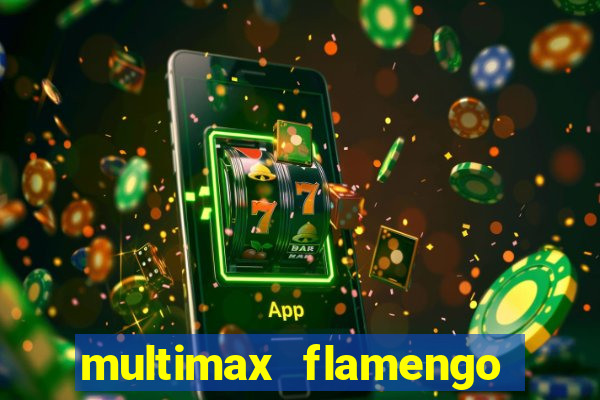 multimax flamengo ao vivo