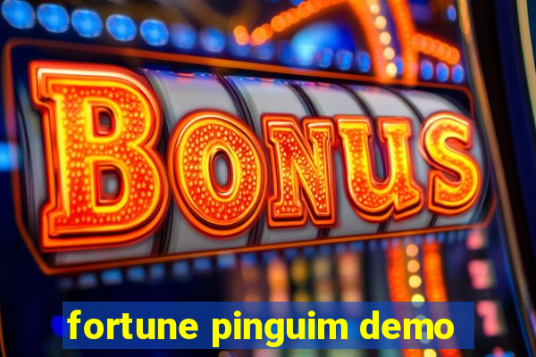 fortune pinguim demo