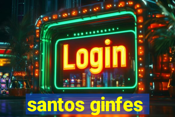 santos ginfes