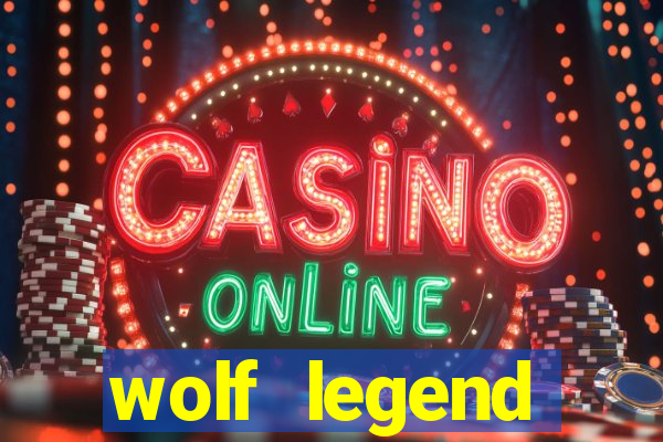 wolf legend megaways slot