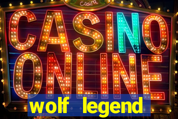 wolf legend megaways slot