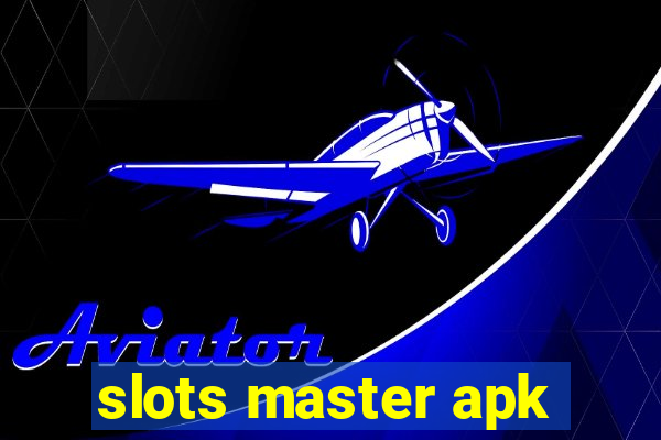 slots master apk