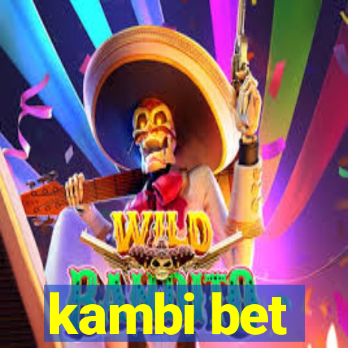 kambi bet