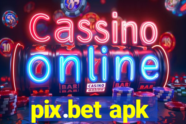 pix.bet apk