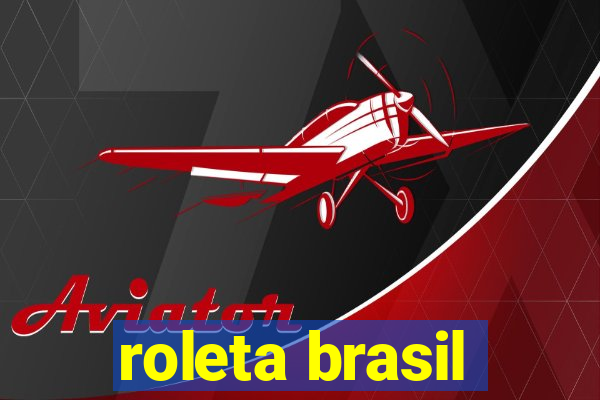 roleta brasil