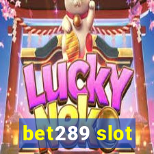 bet289 slot