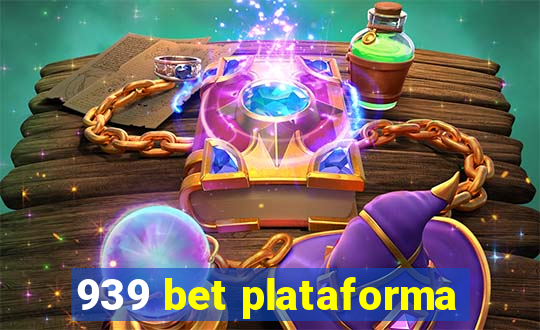 939 bet plataforma