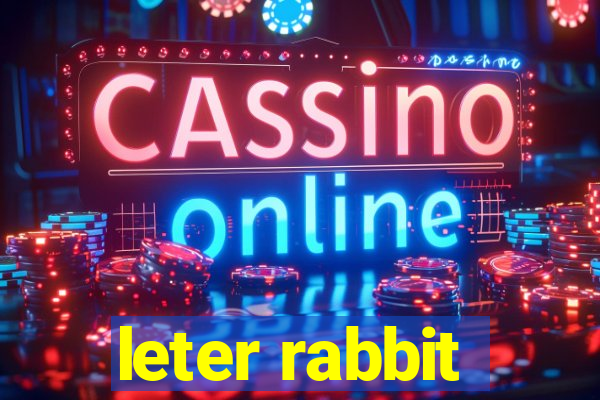 leter rabbit