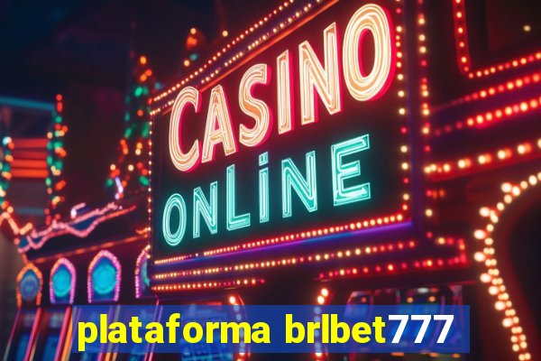 plataforma brlbet777