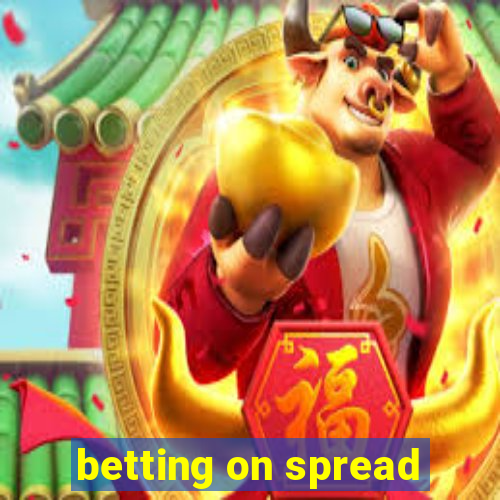 betting on spread