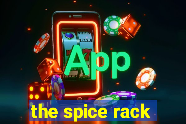 the spice rack