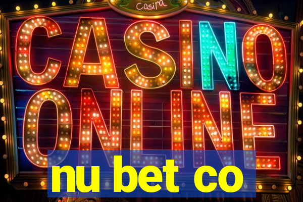 nu bet co