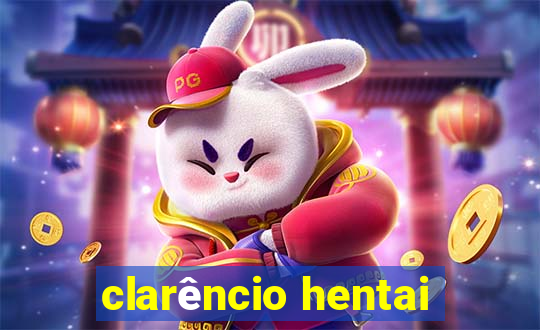 clarêncio hentai