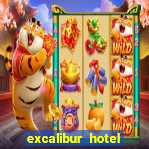 excalibur hotel casino resort