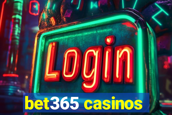 bet365 casinos